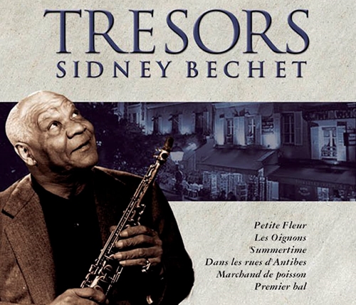 Picture of Tresors Sidney Bechet  by Sidney Bechet