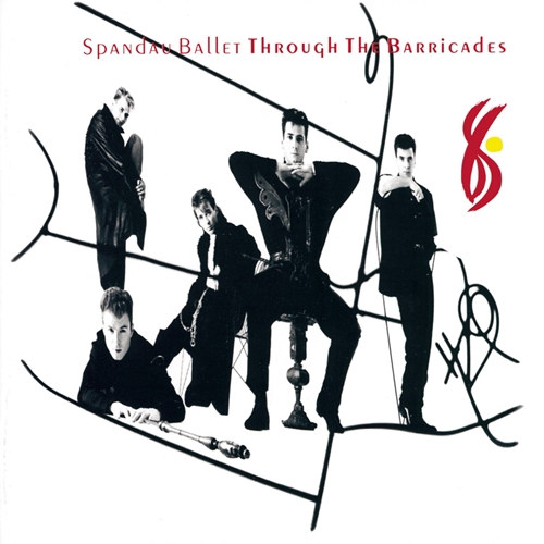 Picture of Through The Barricades  by Spandau Ballet