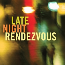 Picture of Late Night Rendezvous  by Various