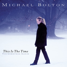 Picture of This Is The Time - The Christmas Alb Um  by Michael Bolton