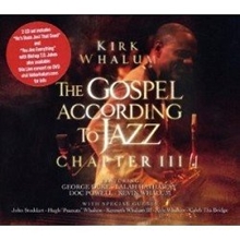 Picture of The Gospel According To Jazz Iii  by Kirk Whalum