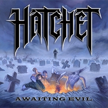 Picture of Awaiting Evil  by Hatchet