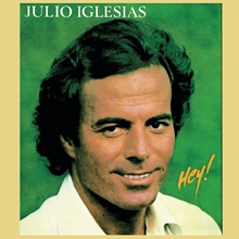 Picture of Hey  by Julio Iglesias