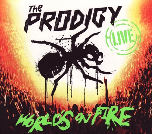 Picture of Live World'S On Fire  by The Prodigy