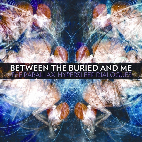 Picture of The Parallex: Hypersleep Dialogues  by Between The Buried And Me