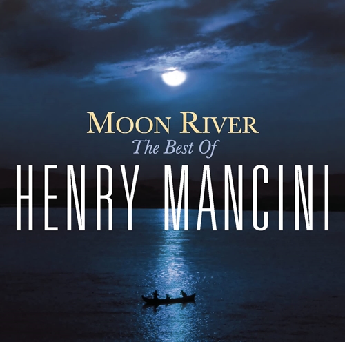 Picture of Moon River: The Henry Mancini Collec Tion  by Henry Mancini