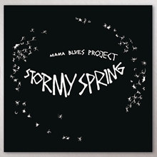 Picture of Stormy Spring  by Mama Blues Project