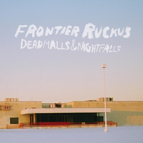 Picture of Deadmalls And Nightfalls  by Frontier Ruckus