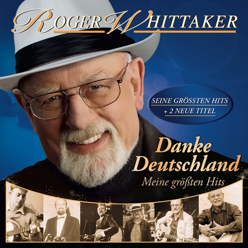 Picture of Danke Deutschland - Meine Gr Aten Hi Ts  by Roger Whittaker