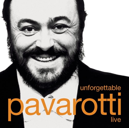 Picture of Unforgettable Pavarotti Live  by Luciano Pavarotti