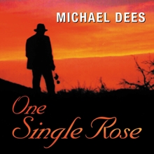 Picture of One Single Rose  by Michael Dees