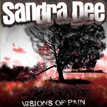 Picture of Visions Of Pain  by Sandra Dee