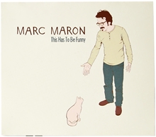 Picture of THIS HAS TO BE FUNNY  by MARC MARON