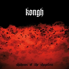 Picture of Shadows Of The Shapeless  by Kongh