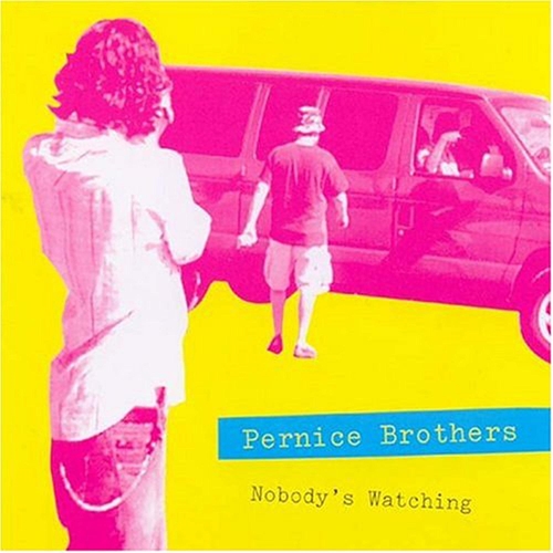 Picture of Nobody'S Watching\Nobody'S Listening  by Pernice Brothers