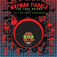 Picture of The Fonk Record: Featuring Tiz & The Fonkie  by Wayman Tisdale