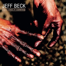 Picture of You Had It Coming  by Jeff Beck