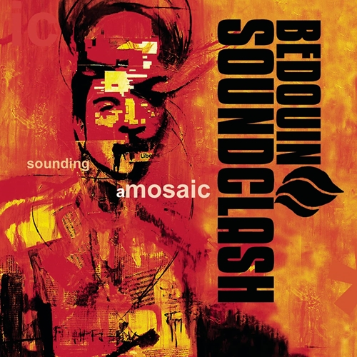 Picture of Sounding A Mosaic  by Bedouin Soundclash