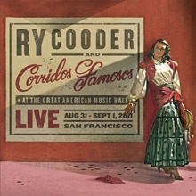 Picture of LIVE IN SAN FRANCISCO  by RY AND CORRIDOS FAMOSOS COODER