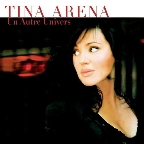 Picture of Un Autre Univers  by Tina Arena