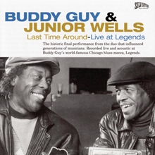 Picture of Last Time Around - Live At Legends  by Buddy & Junior Wells Guy