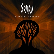 Picture of L'ENFANT SAUVAGE  by GOJIRA