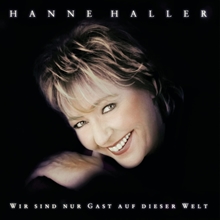 Picture of Wir Sind Nur Gast Auf Dieser Welt  by Hanne Haller