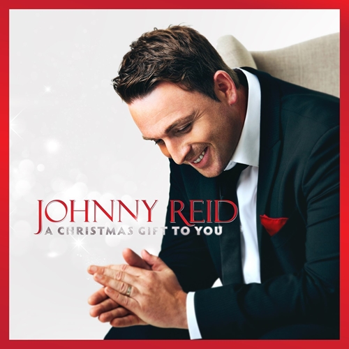 Picture of A CHRISTMAS GIFT TO YOU  by JOHNNY REID