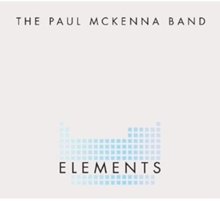 Picture of ELEMENTS (CD)  by THE PAUL MCKENNA BAND