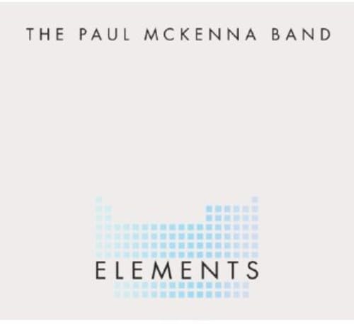 Picture of ELEMENTS (CD)  by THE PAUL MCKENNA BAND