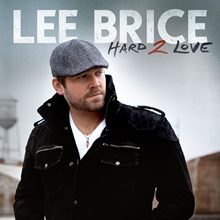 Picture of HARD 2 LOVE  by LEE BRICE