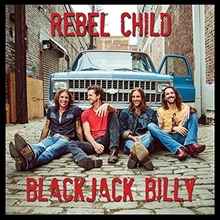 Picture of REBEL CHILD  by BLACKJACK BILLY