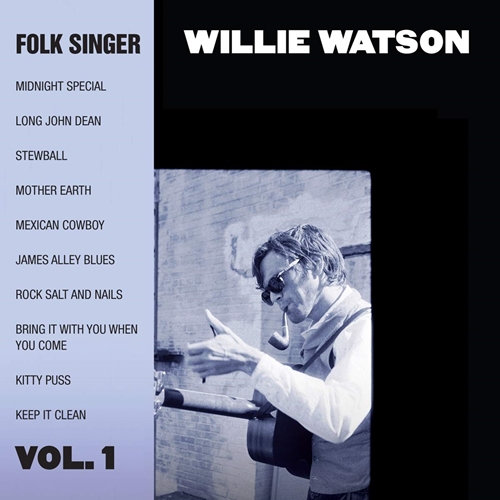 Picture of FOLK SINGER VOL. 1  by WILLIE WATSON