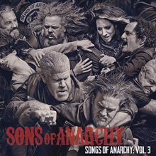 Picture of Vol 3 - Songs Of Anarchy  by Sons Of Anarchy