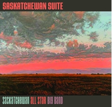 Picture of SASKATCHEWAN SUITE(CD+DVD)  by SASKATCHEWAN ALL STAR BIG