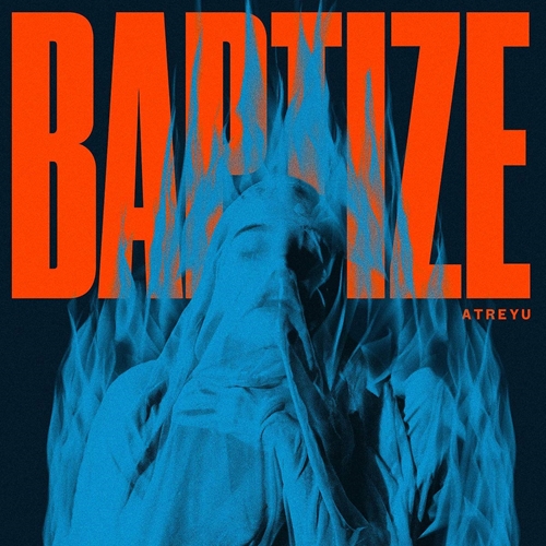 Picture of BAPTIZE  by ATREYU