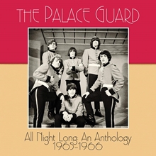 Picture of All Night Long: An Anthology 1965-1966  by The Palace Guard