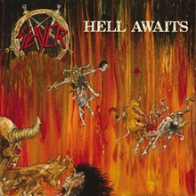 Picture of Hell Awaits  by Slayer