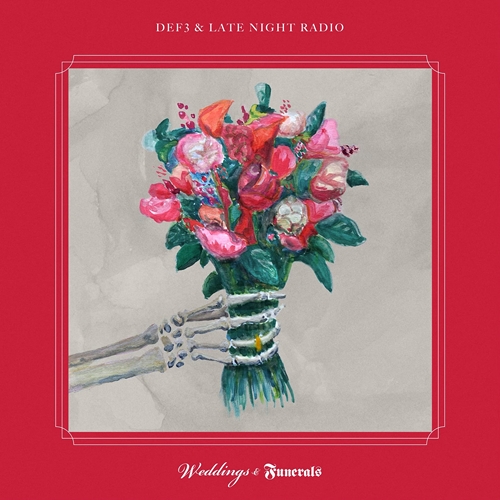 Picture of WEDDINGS & FUNERALS  by DEF3 & LATE NIGHT RADIO