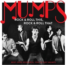 Picture of Rock & Roll This, Rock & Roll That: Best Case Scenario, You?Ve Got Mumps  by Mumps