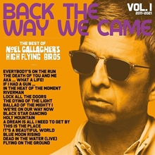 Picture of Back The Way We Came: Vol. 1 (2011 - 2021)  by Noel Gallagher'S High Flying Birds