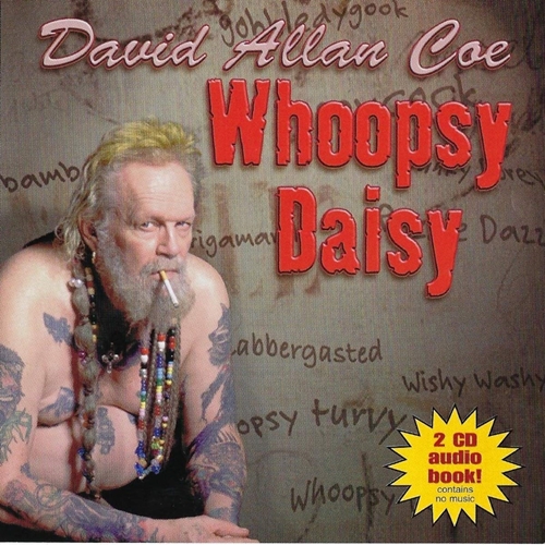 Picture of Whoopsy Daisy  by David Allan Coe