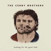 Picture of Looking For The Good Land  by The Cerny Brothers