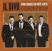 Picture of FOR ONCE IN MY LIFE:A CELE  by IL DIVO