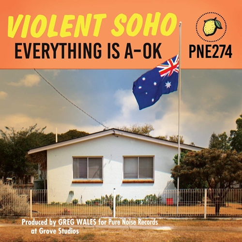 Picture of Everything Is A-Ok  by Violent Soho