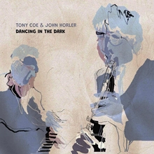 Picture of Dancing In The Dark  by Tony Coe & John Horler