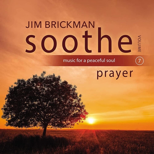 Picture of SOOTHE VOL.7:PRAYER  by BRICKMAN,JIM