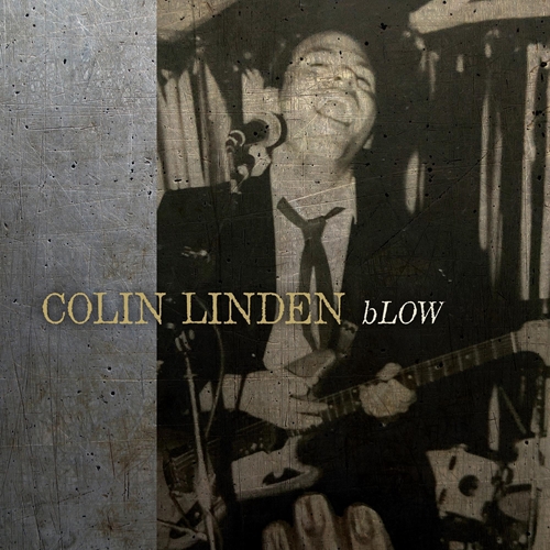 Picture of Blow  by Colin Linden