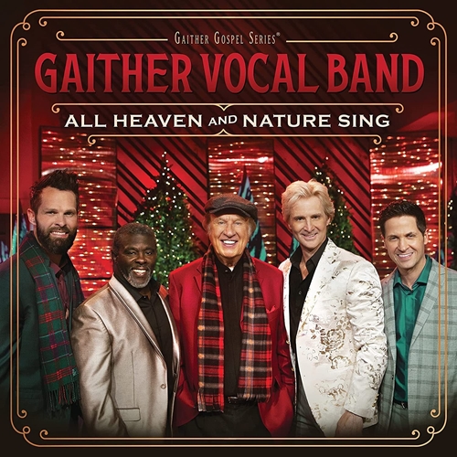 Picture of ALL HEAVEN AND NATURE SING  by GAITHER VOCAL BAND