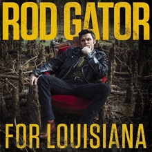 Picture of For Louisiana  by Rod Gator